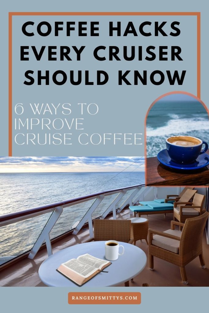 Cruise Coffee Hacks Every Coffee Lover Needs to Know Pinterest graphic featuring cruise coffee hacks with a ships balcony overlooking the ocean and sunrise with coffee and a bible on the table